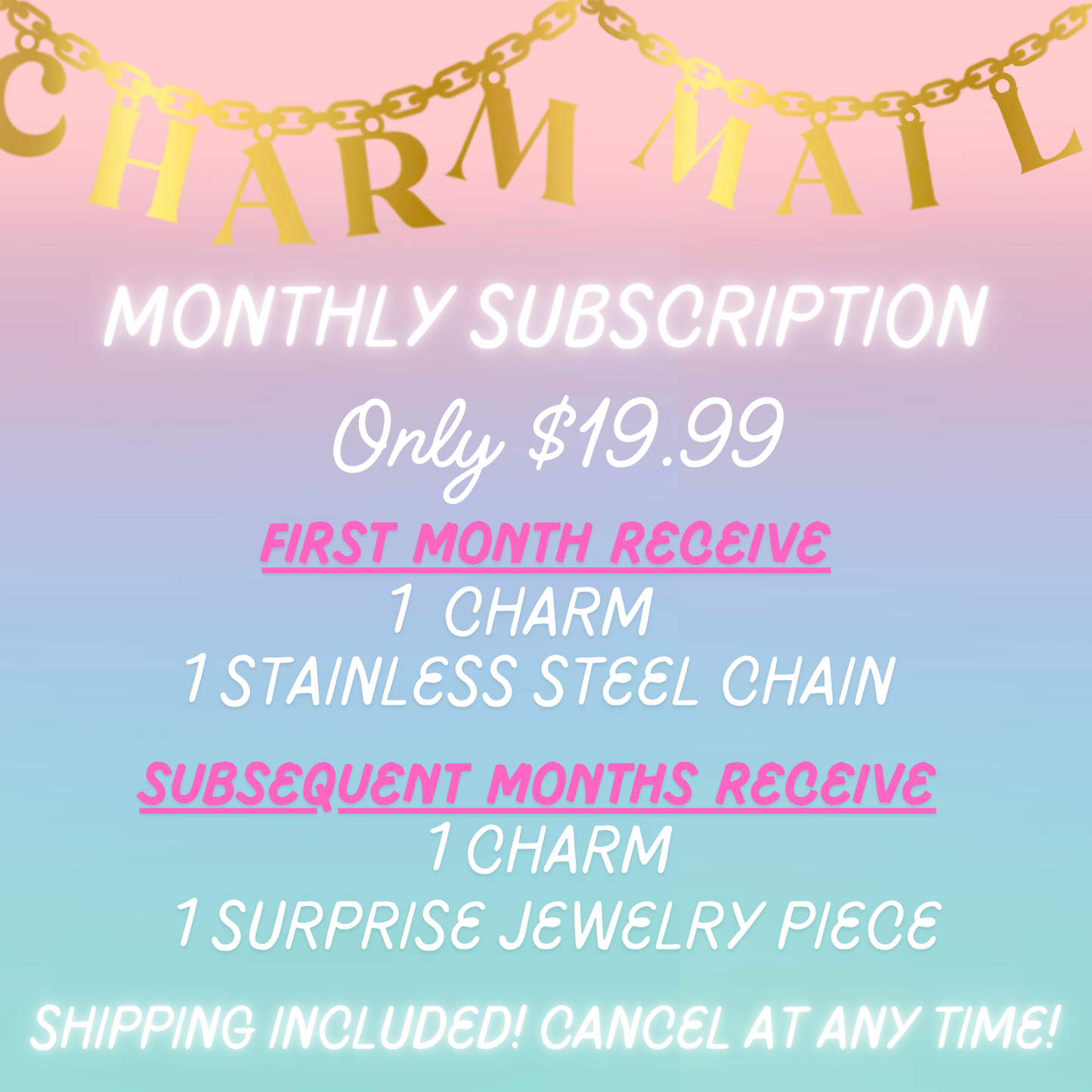 Charm Mail Monthly Subscription